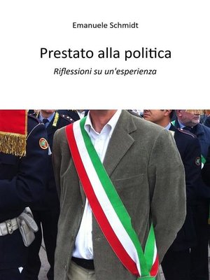 cover image of Prestato alla politica